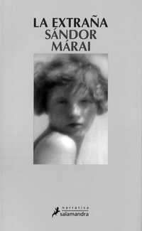 Un rayo de sol (1927-1934), fotografía de Martin Munkacsi, ilustra la portada de La extraña, novela de Sándor Márai