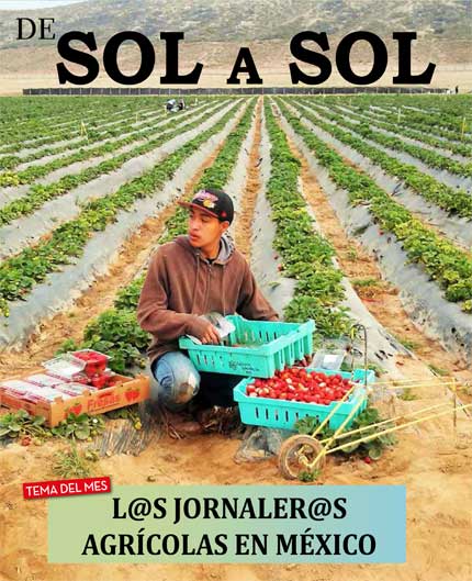 L@s jornaler@s agrícolas en México