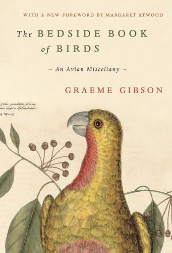 El libro The Bedside Book of Birds: An Avian Miscellany, publicado por la editorial Doubleday, incluye cuentos populares, poemas y textos de ficción y no ficción del novelista canadiense y observador de aves Graeme Gibson, cuya pasión por la ornitología, así como su amor por las letras, lo llevaron a recolectar durante años todas las formas literarias y artísticas en las que las aves aparecían una y otra vez como parte de la historia de la humanidad, tanto en la mitología como en los cuentos populares. Publicado originalmente en 2005, el texto fue reditado con un prólogo de Margaret Atwood, poeta, novelista, crítica literaria y esposa del autor. Gibson, quien falleció en 2019 a los 85 años, tuvo un compromiso con el medio ambiente que lo hizo colaborar en la fundación del Observatorio de Aves de la Isla Pelee y el Fondo Mundial para la Naturaleza de Canadá.