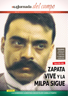 ¡Zapata vive y la milpa sigue!