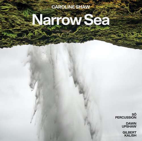  Portada de Narrow Sea, disco más reciente de Caroline Shaw Foto Wikimedia Commons