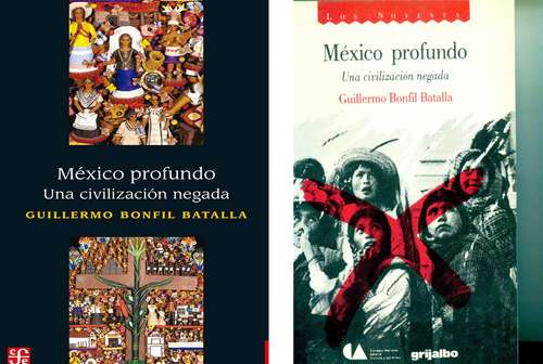 En México profundo: una civilización negada planteó un proyecto de nación multicultural