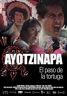 Documental: Ayotzinapa. El paso de la tortuga