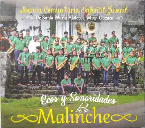 Banda Comunitaria mixe de Alotepec presenta el disco Ecos y sonoridades de la Malinche