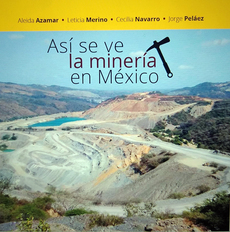 Libro: Así se ve la minería en México