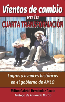 Libro: Vientos de cambios en la cuarta transformación