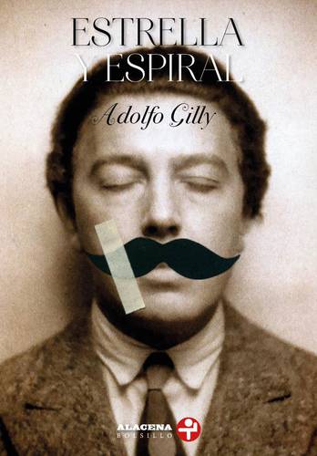  Portada del nuevo libro de Adolfo Gilly, historiador y colaborador de este diario, editado por Era. Foto 