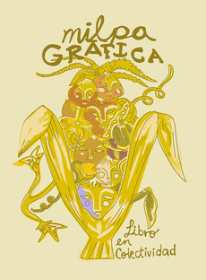 Libro: Milpa gráfica