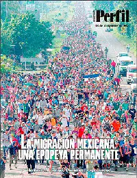 Perfil: La Migración Mexicana: Una Epopeya Permanante