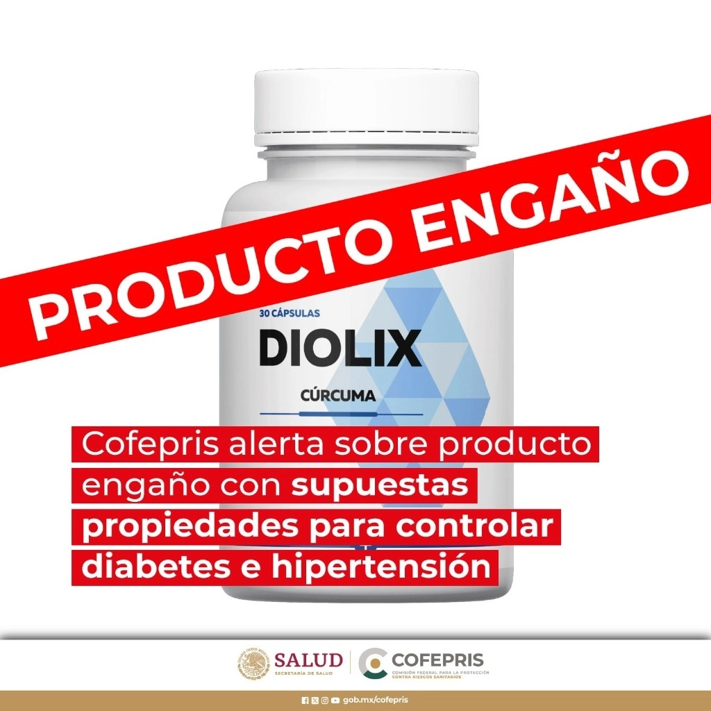 La Cofepris alertó que los beneficios que ofrece el medicamento Diolix no están científicamente comprobados. Foto @COFEPRIS