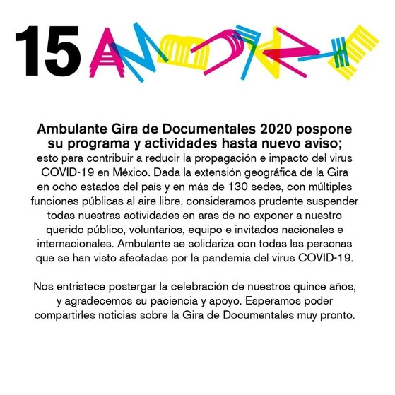 Organizadores de la Gira de Documentales Ambulante anunciaron la cancelación del recorrido hasta nuevo aviso. Foto @Ambulante