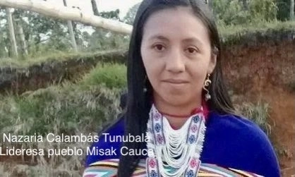 Nazaria Calambás, líder indígena de Cauca, Colombia, fue emboscada por un grupo armado. Foto @Indepaz