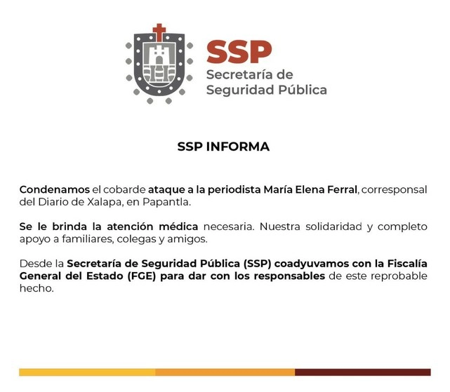 Autoridades condenaron el ataque a la periodista de Veracruz. Foto @SP_Veracruz