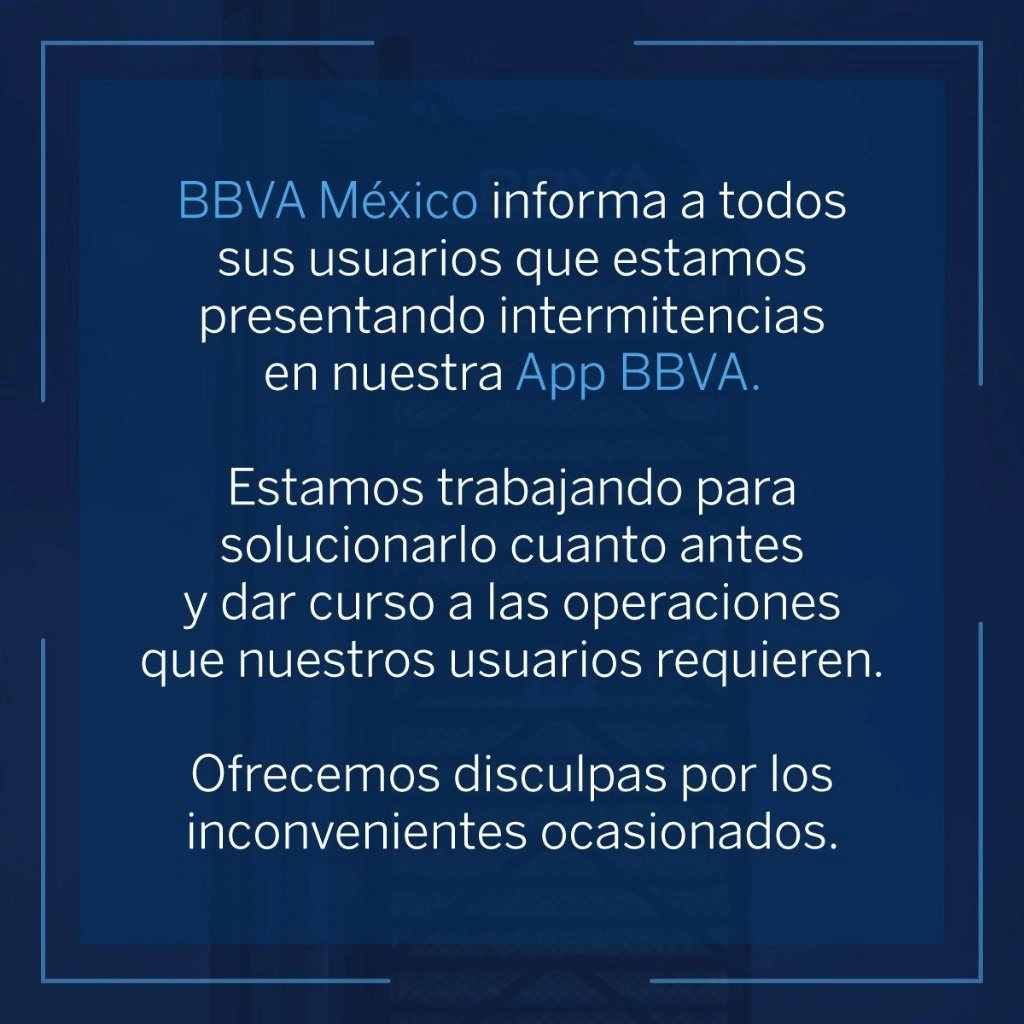 BBVA agregó en su publicación que ya está trabajando para solucionar el problema “cuanto antes y dar curso a las operaciones que nuestros usuarios requieren”. Foto tomada de X @BBVA_Mex.
