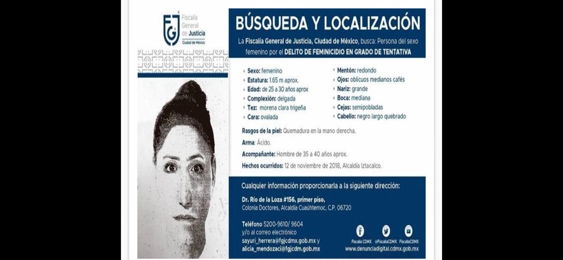 La mujer, de entre 25 y 30 años, arrojó ácido a Ana Elena “N”, en Iztacalco. Foto FGJ