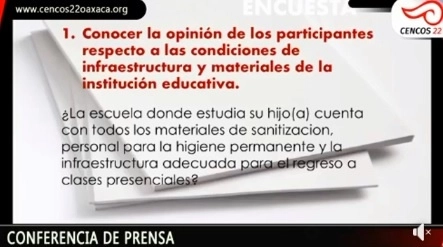 Lámina presentada durante la conferencia de prensa de la CNTE que ofreció este lunes al comienzo de la aplicación de la encuesta para conocer la opinión de los padres de familia y tutores sobre el regreso a clases presenciales, el 16 de agosto de 2021. Imagen tomada del Facebook de @cencos22oaxaca