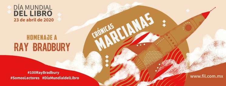 La FIL Guadalajara conmemoró el Día Internacional del Libro con maratón virtual de ‘Crónicas marcianas’. Imagen de Twitter @FILGuadalajara 
