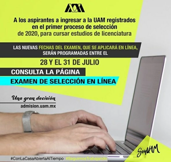 La UAM anunció que el examen de ingreso a la licenciatura que imparte esa casa de estudio se realizará en línea del 28 al 31 de este mes de julio, debido a las medidas de emergencia sanitarias que imperan por Covid-19. Imagen tomada de la cuenta en Instagram @instauam