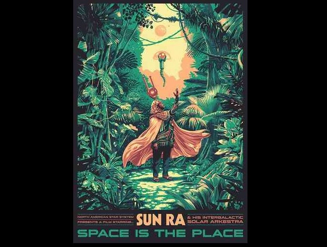 Cartel de la película 'Space is the Place', protagonizada por Sun Ra y su Arkestra Intergaláctica Solar, con ilustración de Ross Murray. Foto tomada de la página de Facebook del artista