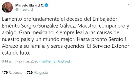 El canciller Marcelo Ebrard lamentó el fallecimiento del diplomático a través de su cuenta en Twitter  