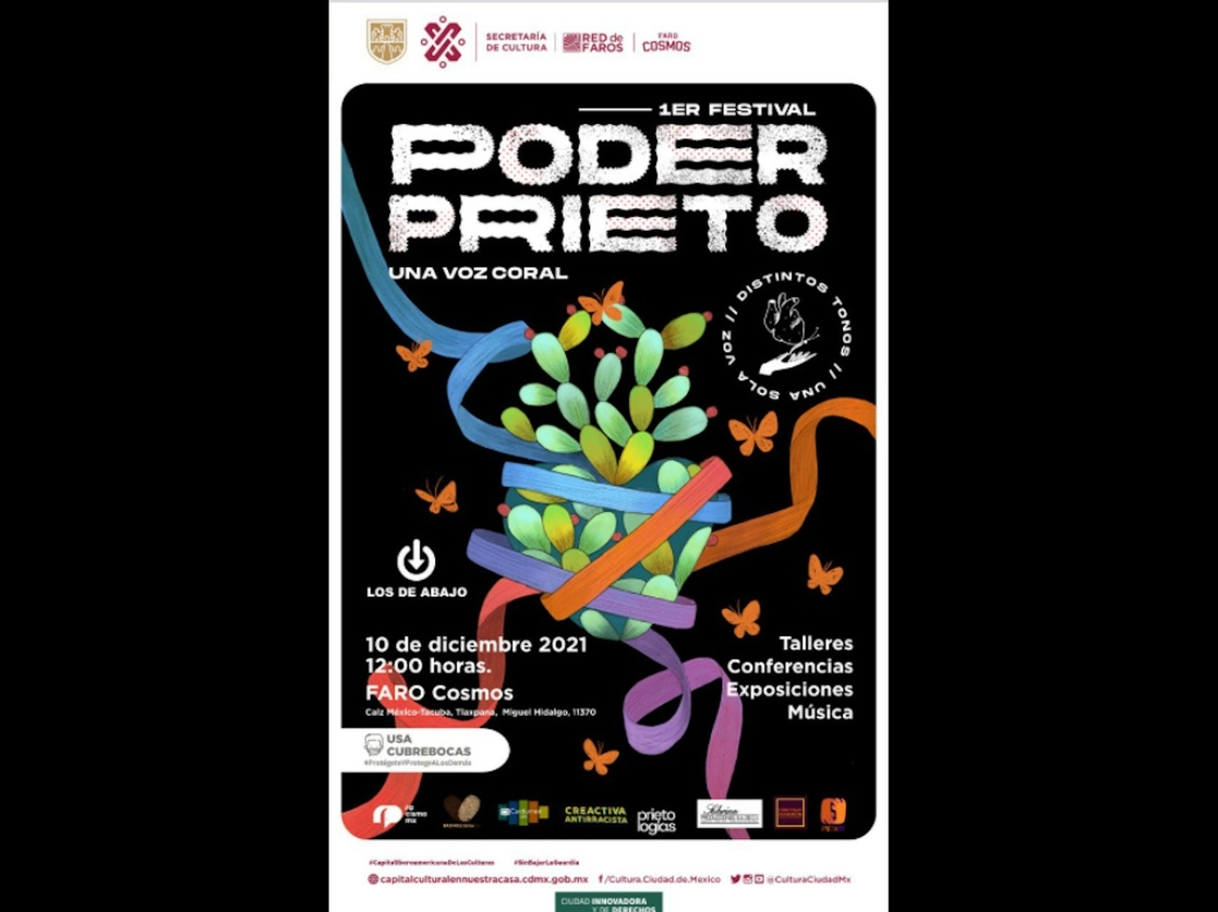El Festival Poder Prieto busca visibilizar y reflexionar sobre el racismo en México. Foto tomada del Twitter de @poderprieto_mx

