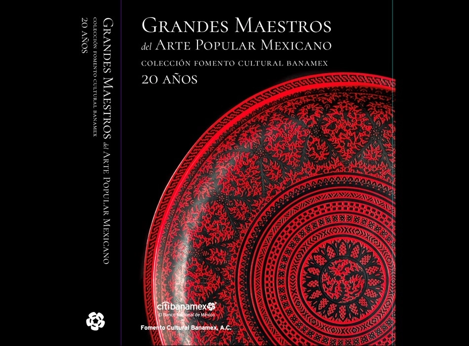 ‘Grandes Maestros del Arte Popular Mexicano. Colección Fomento Cultural Citibanamex. 20 años’ se publicó en español e inglés. Foto tomada de https://fomentoculturalbanamex.org/
