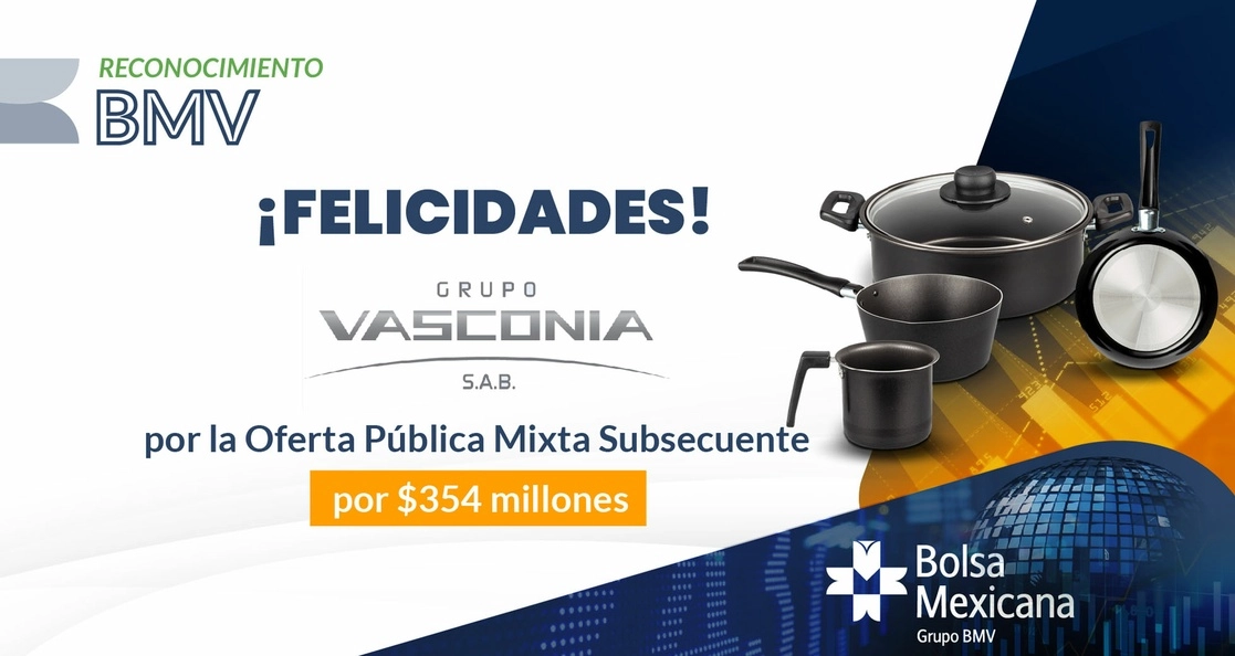 Con el fin de llevar a cabo inversiones de capital en cada una de sus divisiones de negocios y fortalecer su estructura de capital de trabajo, Grupo Vasconia regresó hoy, después de 30 años, a financiarse en el mercado de capitales de la bolsa mexicana. Imagen tomada del Twitter de @BMVMercados