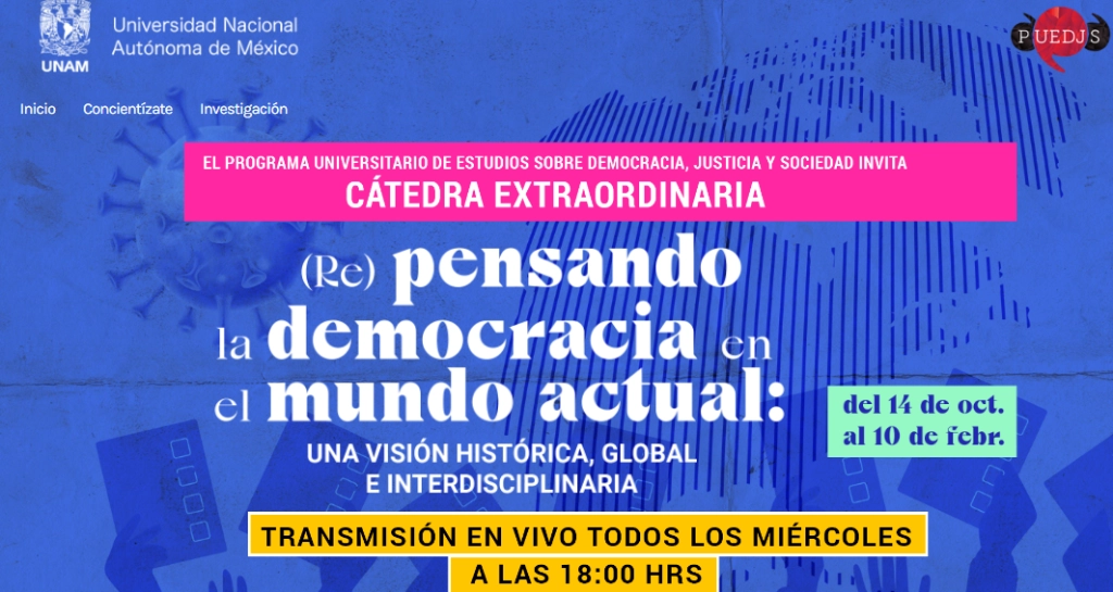 Las conferencias magistrales serán transmitidas para todo público vía YouTube y Facebook. Imagen captura de pantalla http://dialogosdemocracia.humanidades.unam.mx/

