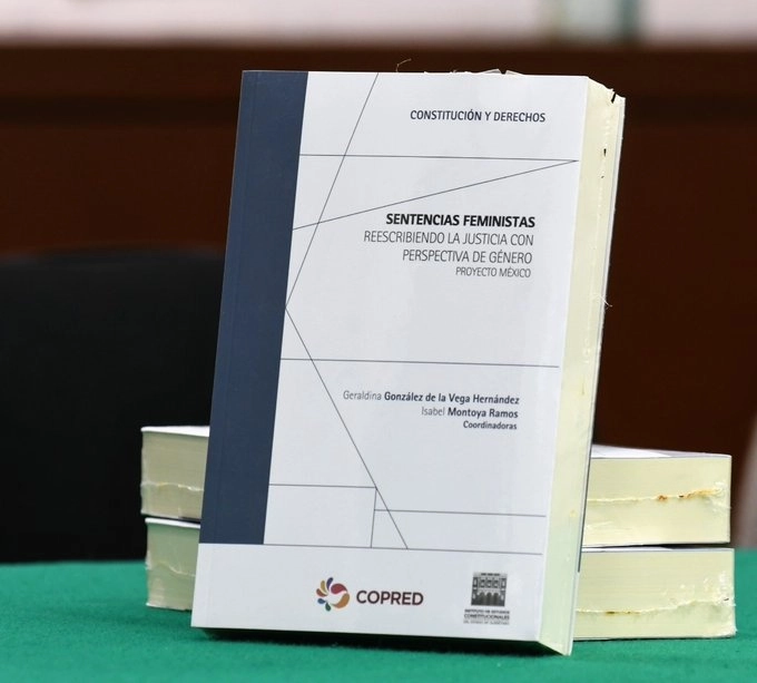 Se presentó el libro"“Sentencias Feministas, reescribiendo la justicia con perspectiva de género. Proyecto México". Foto CJF
