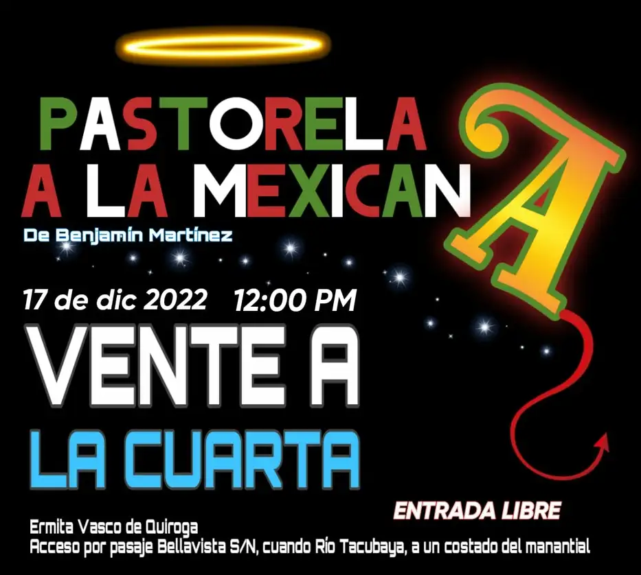 Pastorela a la mexicana es el producto de la intención de toda una comunidad.