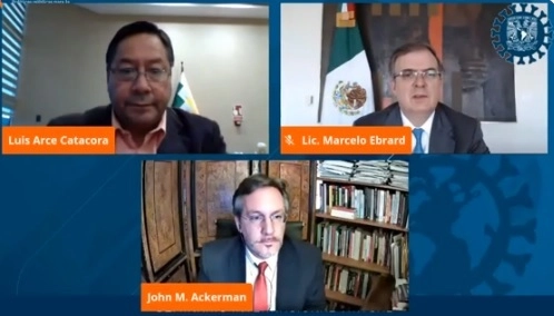 El titular de la SRE, Marcelo Ebrard y el presidente de Bolivia, Luis Arce en el foro organizado por la UNAM. Foto Tomada de la transmisión en @UNAM_MX
