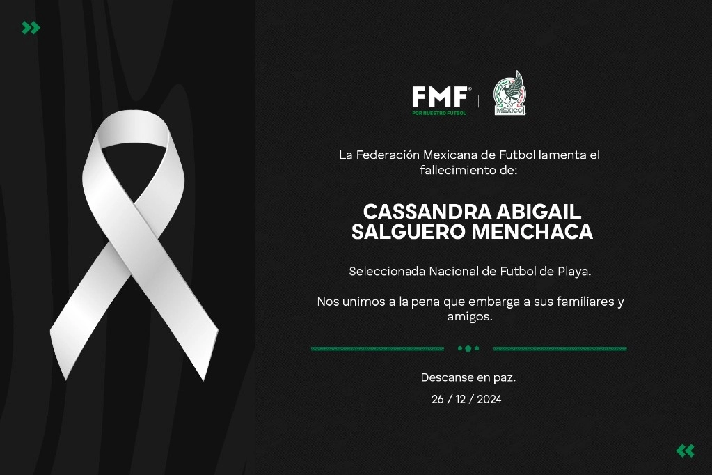 “La FMF y la selección nacional de futbol de playa femenil lamenta el sensible fallecimiento de Cassandra Abigail Salguero Menchaca”, señaló en un mensaje en la red social X. Foto @FMF 