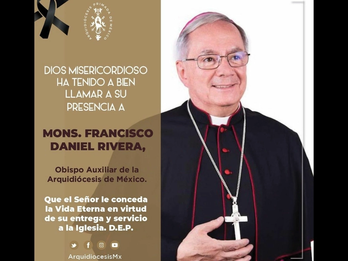 El obispo auxiliar de la Arquidiócesis de México, Francisco Daniel Rivera Sánchez, falleció hoy a causa de Covid-19. Imagen tomada del Twitter de @ArzobispoAguiar
