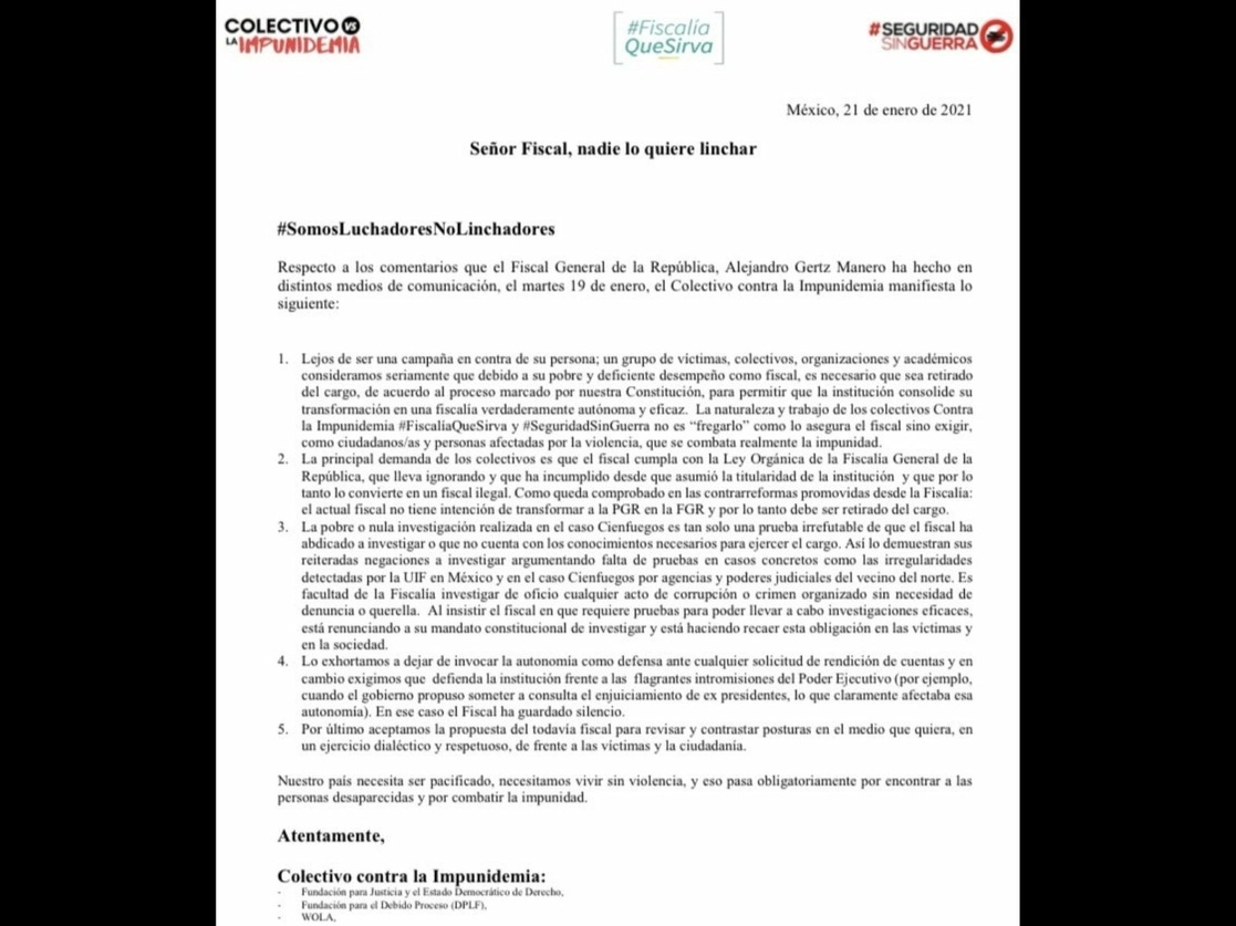 Los colectivos firmantes recalcaron que su propósito “no es ‘fregarlo’, como lo asegura el fiscal Gertz Manero, sino exigir, como ciudadanos y personas afectadas por la violencia, que se combata realmente la impunidad. Imagen tomada del Twitter de @SinImpunidemia