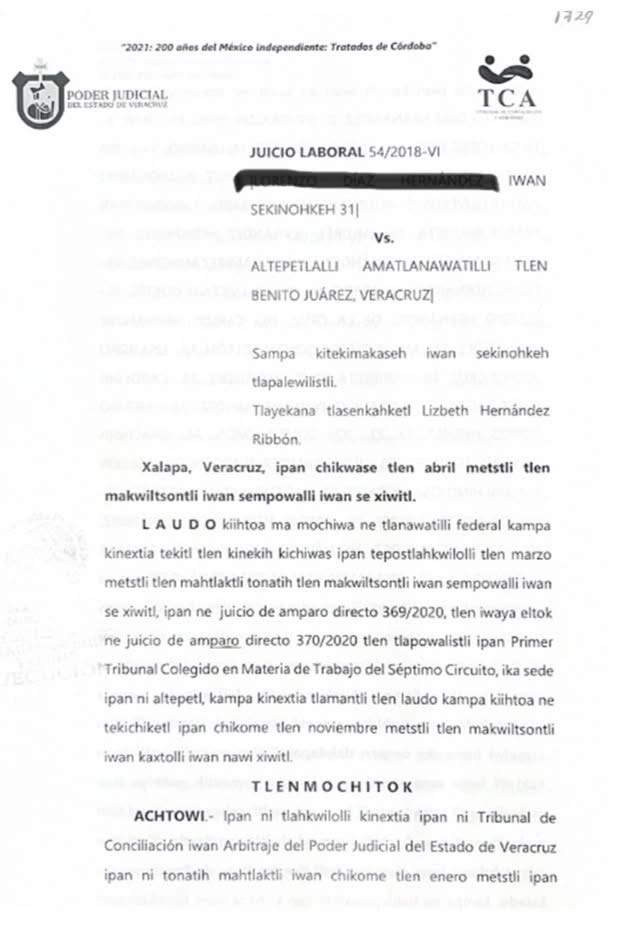 Sin embargo a pesar de obtener el laudo a su favor y existir la traducción a náhuatl, este no ha sido acatado por las autoridades municipales.