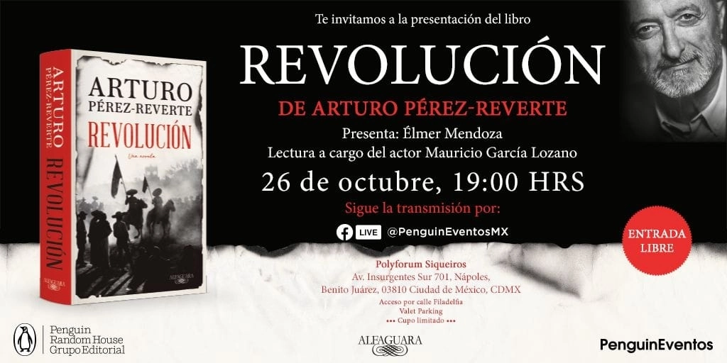 Pérez Reverte admitió que 'Revolución' tiene mucho de autobiográfica en cuanto a su visión sobre los levantamientos armados: “soy muy escéptico en las revoluciones. Excepto en la francesa, que de verdad cambió al mundo", dijo. Imagen tomada de https://www.facebook.com/perezreverte