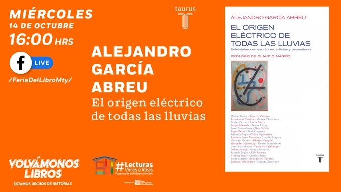 La presentación del libro de Alejandro García Abreu, será parte de la Feria Internacional del Libro de Monterrey. Foto @RomeoTelloA
