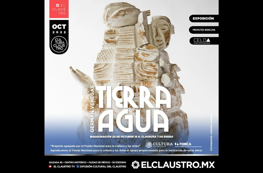La exposición 'Tierra / Agua' incluye 26 piezas, de las cuales la mayor parte se exhibe por vez primera. Imagen tomada https://elclaustro.mx/difusion-cultural/