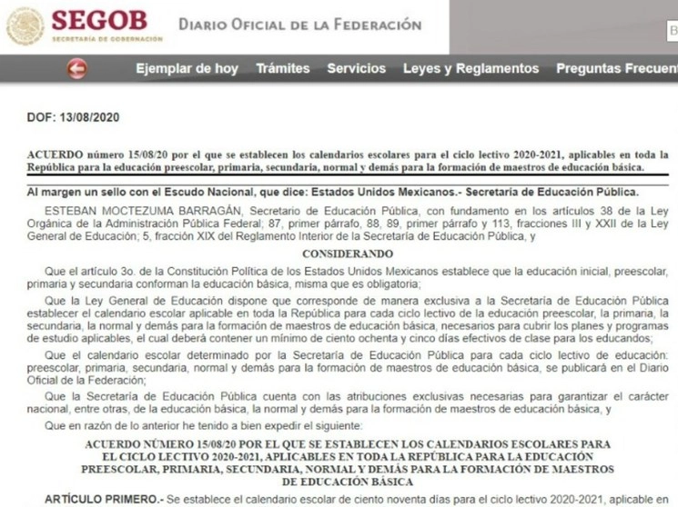 El Diario Oficial de la Federación (DOF) publicó este jueves el acuerdo que establece los calendarios escolares para el ciclo lectivo 2020-2021 para la educación preescolar, primaria, secundaria, Normal. Imagen tomada del sitio https://www.dof.gob.mx/