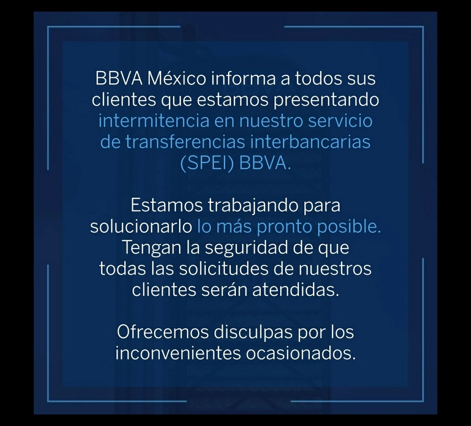 Usuarios de BBVA reportaron fallas para hacer trasferencias de dinero, pues presenta un problema tecnológico para conectarse con el Sistema de Pagos Electrónicos Interbancarios (SPEI). Imagen tomada de Twitter @BBVA_Mex