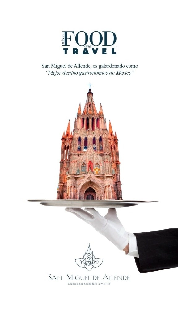 San Miguel de Allende, Guanajuato, fue reconocido con el título Mejor Destino Gastronómico de México. Foto Cortesía