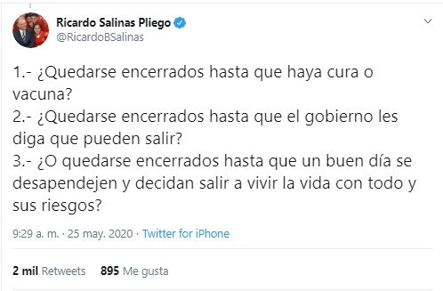 Ricardo Salinas Pliego, presidente de Grupo Salinas, preguntó mediante Twitter si una de sus opciones ante la probabilidad de que el Covid-19 no se extinga por sí solo es quedarse encerrados hasta que “se desapendejen” y decidan salir.  Imagen tomada del Twitter de  @RicardoBSalinas
