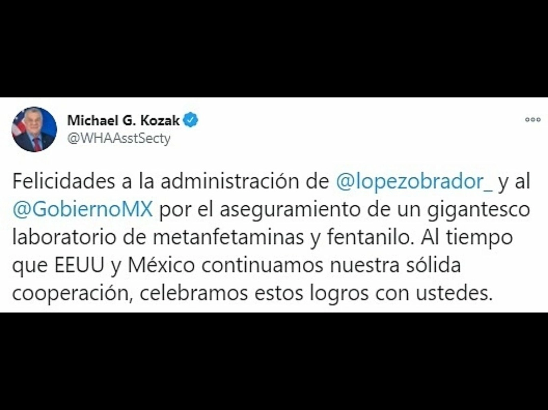 El subsecretario de Estado para Asuntos del Hemisferio Occidental de Estados Unidos, Michael G. Kozak, felicitó al gobierno mexicano por el operativo de las fuerzas de seguridad llamado Operación Blue, donde se aseguró un narcolaboratorio en Iztapalapa, Ciudad de México. Imagen tomada del Twitter de @WHAAssSecty