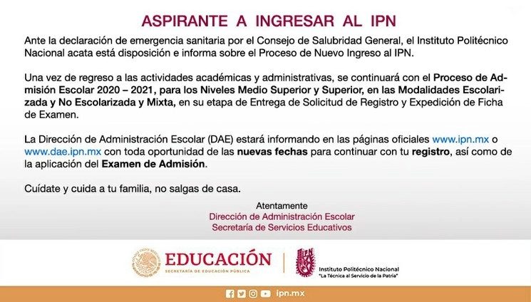 Imagen del mensaje emitido por el Instituto Politécnico Nacional dirigido a los aspirantes a estudiar en sus aulas los niveles de bachillerato y licenciatura. Foto tomada de www.ipn.mx