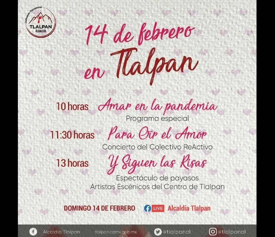 Cartel promocional del programa que Tlalpan ha organizado para festejar el Día del Amor y la Amistad. Foto Tomada del FB de la alcaldía